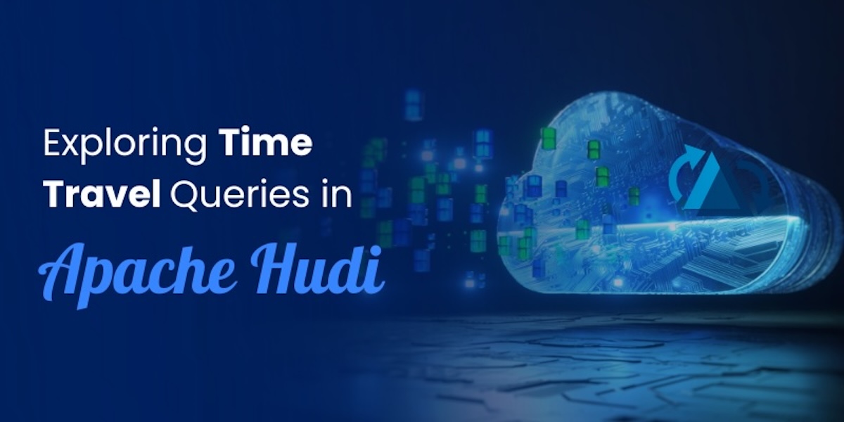 Exploring Time Travel Queries in Apache Hudi