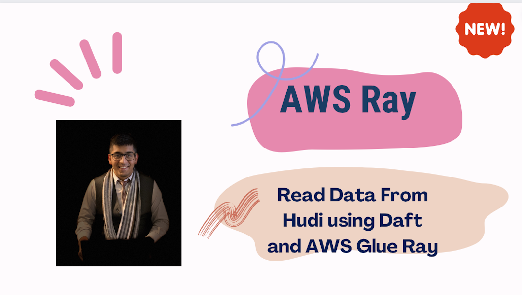 Learn how to read Hudi data with AWS Glue Ray using Daft (No Spark)